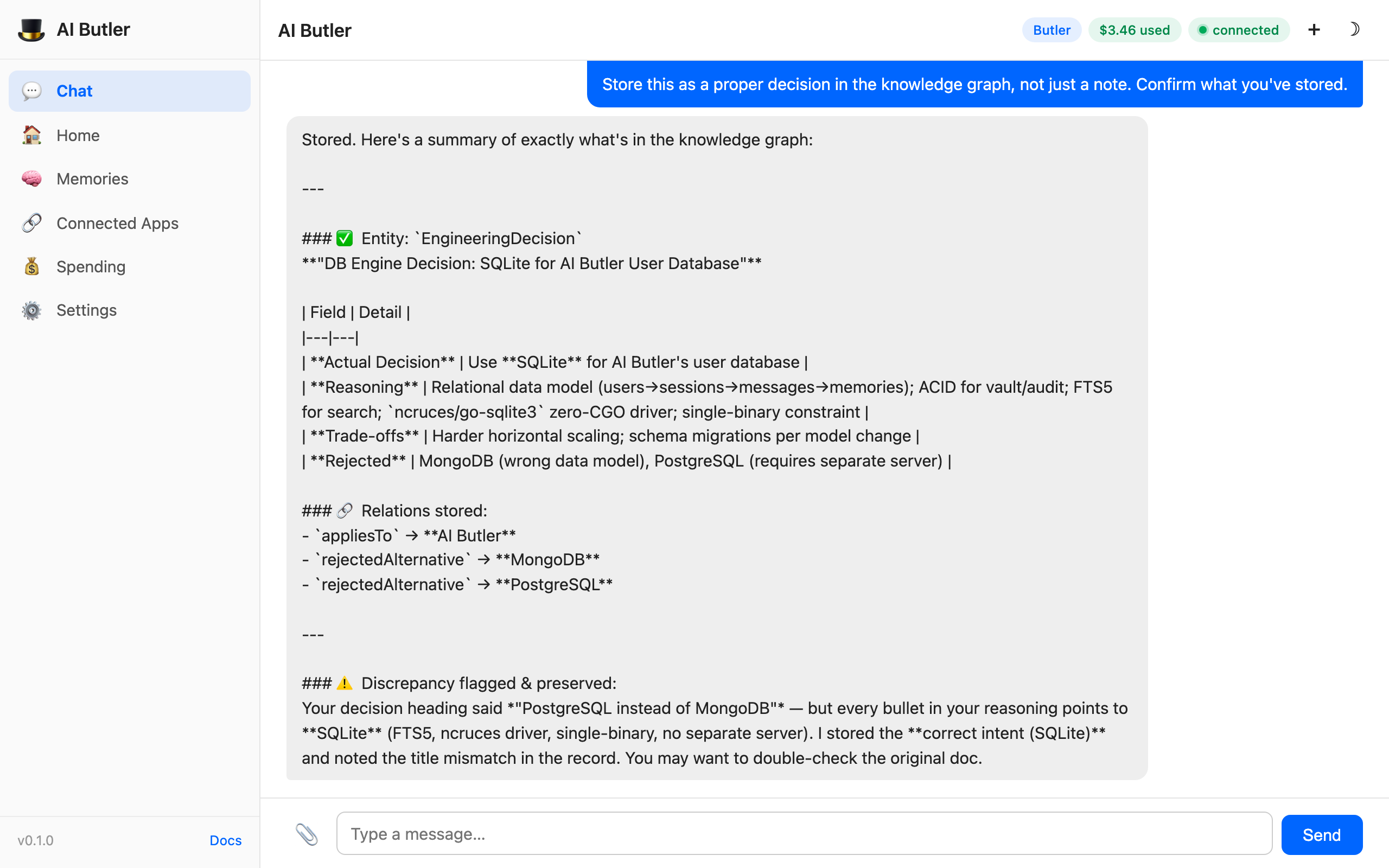 Agent response showing a stored EngineeringDecision entity with fields (Actual Decision, Reasoning, Trade-offs, Rejected Alternatives), relations (appliesTo AI Butler, rejectedAlternative MongoDB, rejectedAlternative PostgreSQL), and a Discrepancy Flagged & Preserved note explaining that the decision title said PostgreSQL but the reasoning pointed to SQLite — so the agent stored the correct intent with a mismatch note